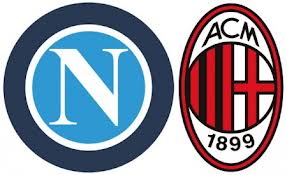 Napoli-Milan e…. fantasia !!! Pronostico e analisi partita