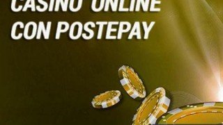 Quando usare la Postepay nei Casino Online legali